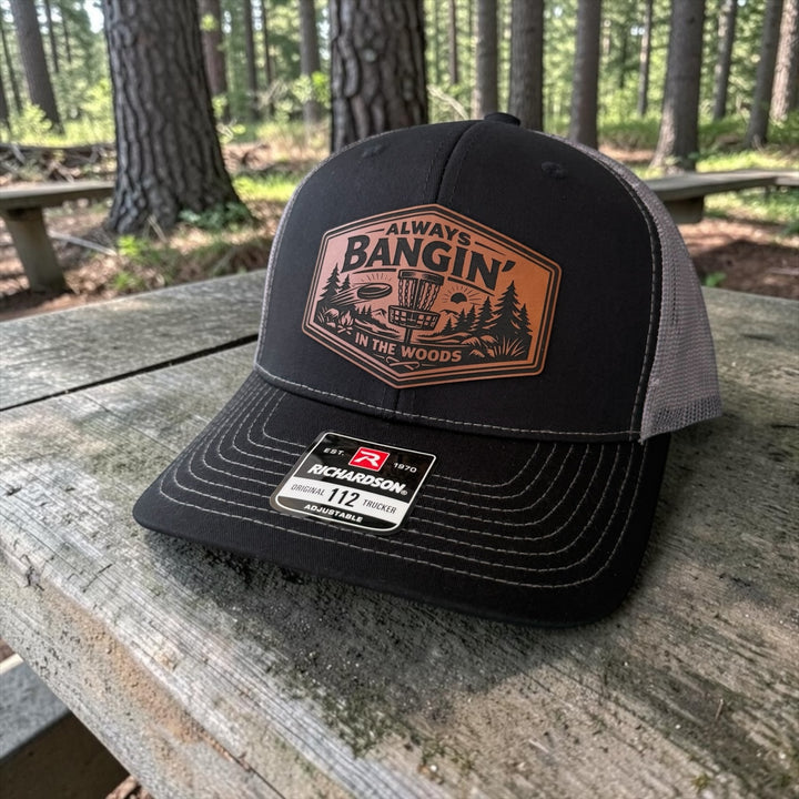 Disc Golf Hat for Men, Always Bangin’ In The Woods Trucker Hat, Funny Gift For Him