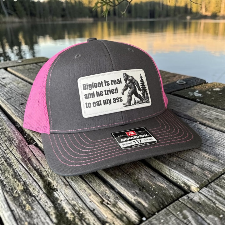 "Bigfoot Is Real And He Tried To Eat My Ass" Trucker Hat