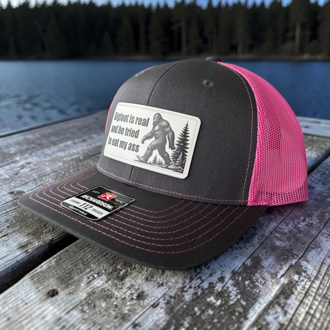 "Bigfoot Is Real And He Tried To Eat My Ass" Trucker Hat