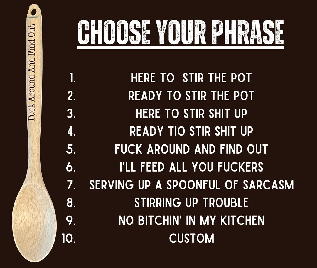 F Around and Find Out funny custom engraved wooden spoon by BubbleHead Ink