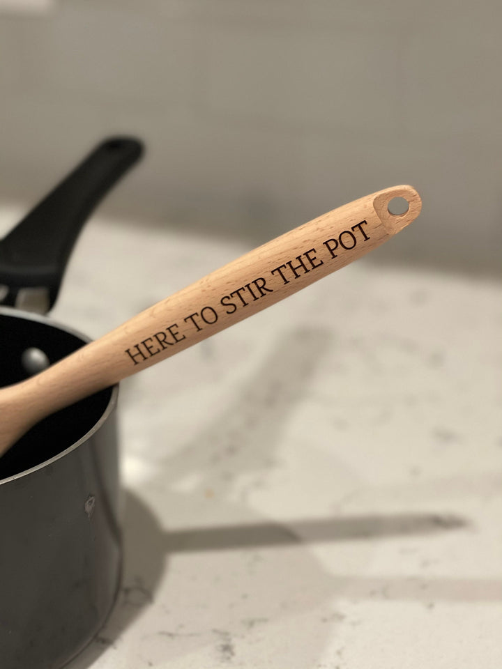 Here to Stir the Pot funny personalized engraved wooden spoon by BubbleHead Ink