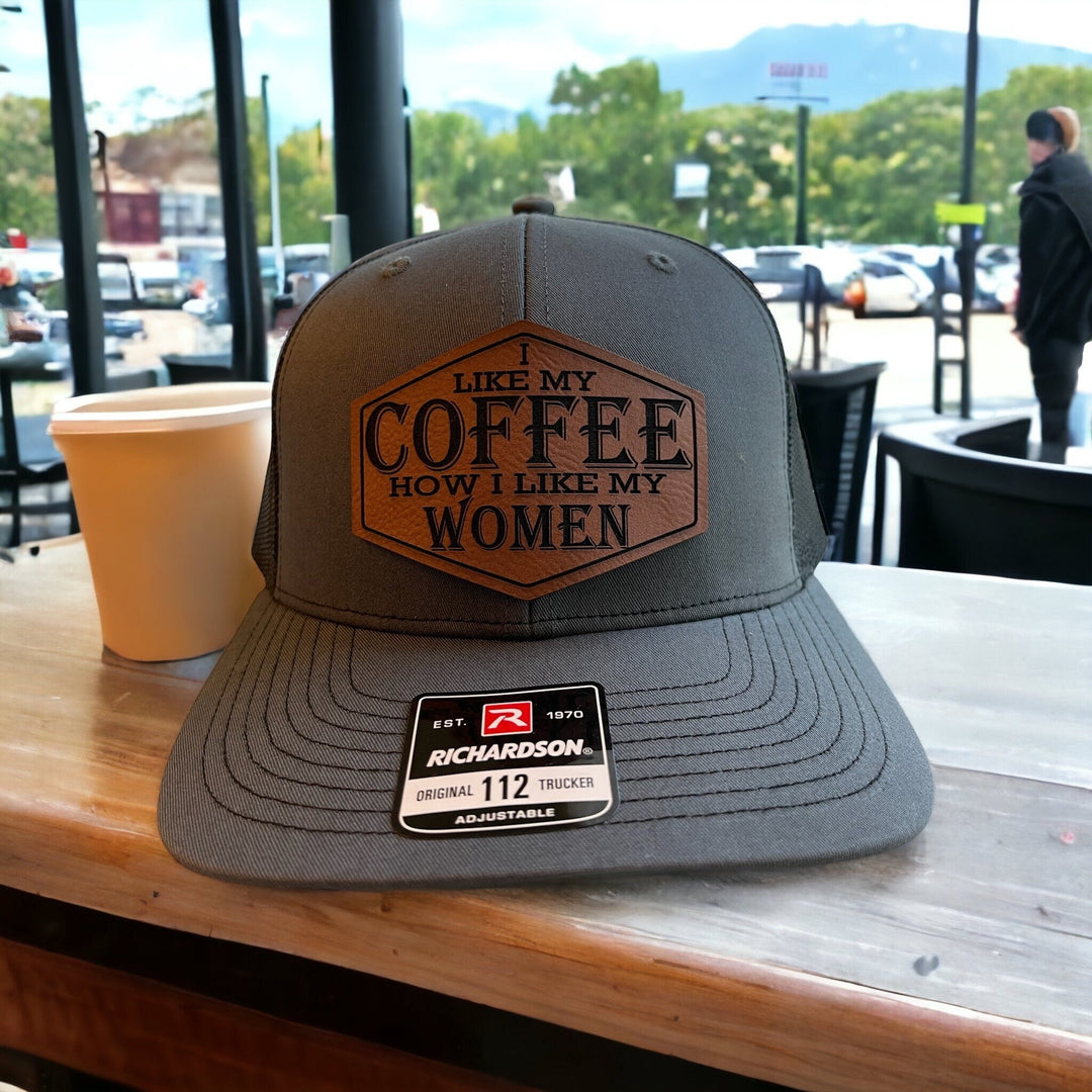 I Like My Coffee How I Like My Women funny trucker hat by BubbleHead Ink