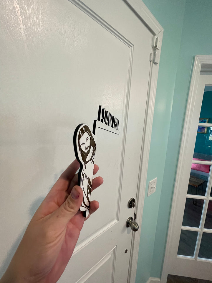 I Saw That Jesus funny door frame sign by BubbleHead Ink