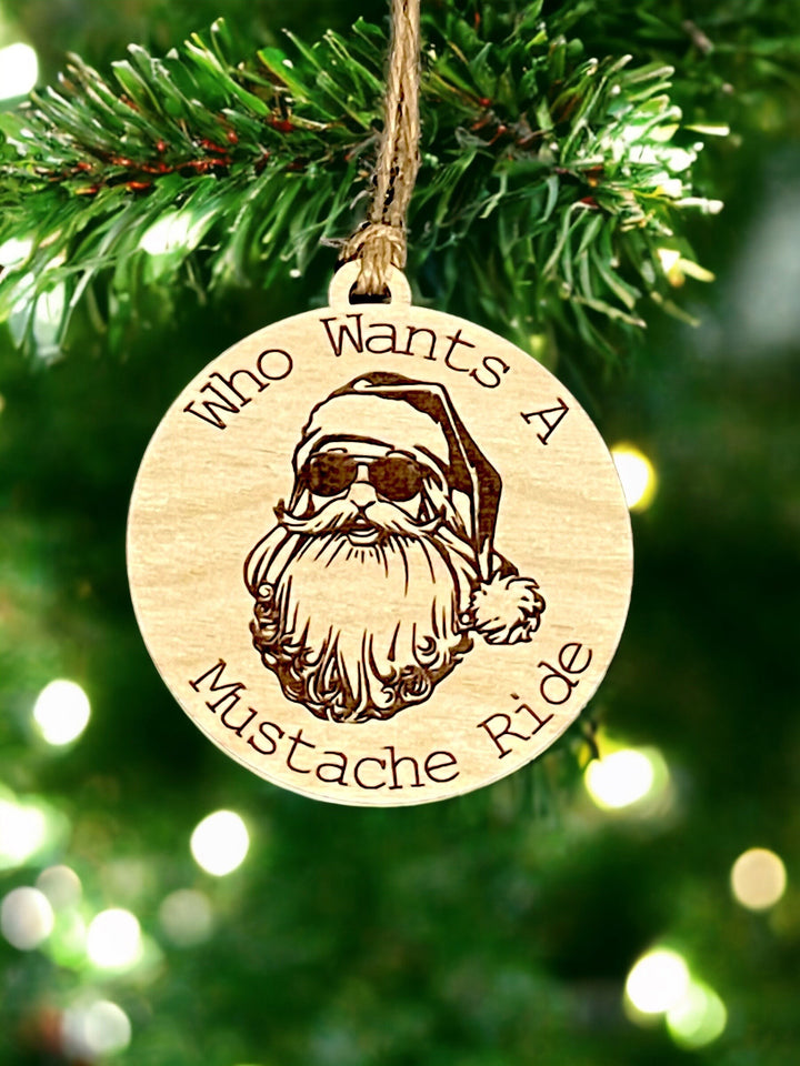Who Wants A Moustache Ride funny dirty Santa ornament by BubbleHead Ink