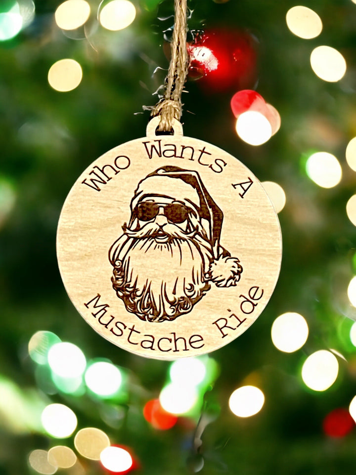 Who Wants A Moustache Ride funny dirty Santa ornament by BubbleHead Ink