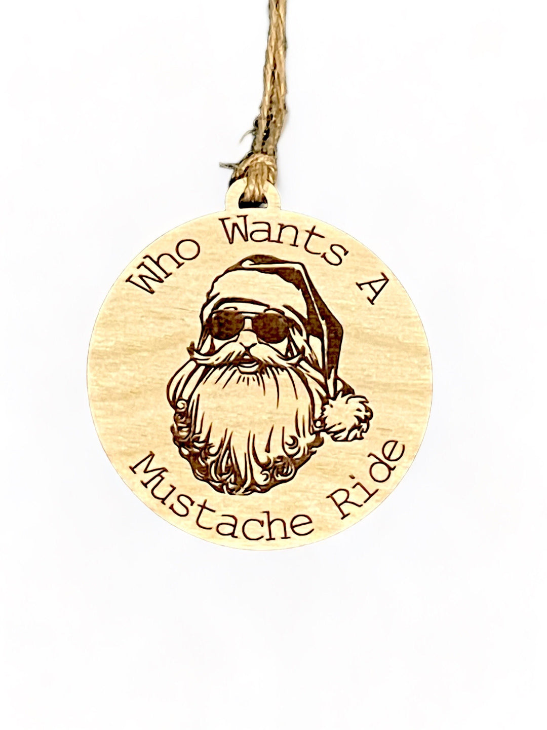 Who Wants A Moustache Ride funny dirty Santa ornament by BubbleHead Ink