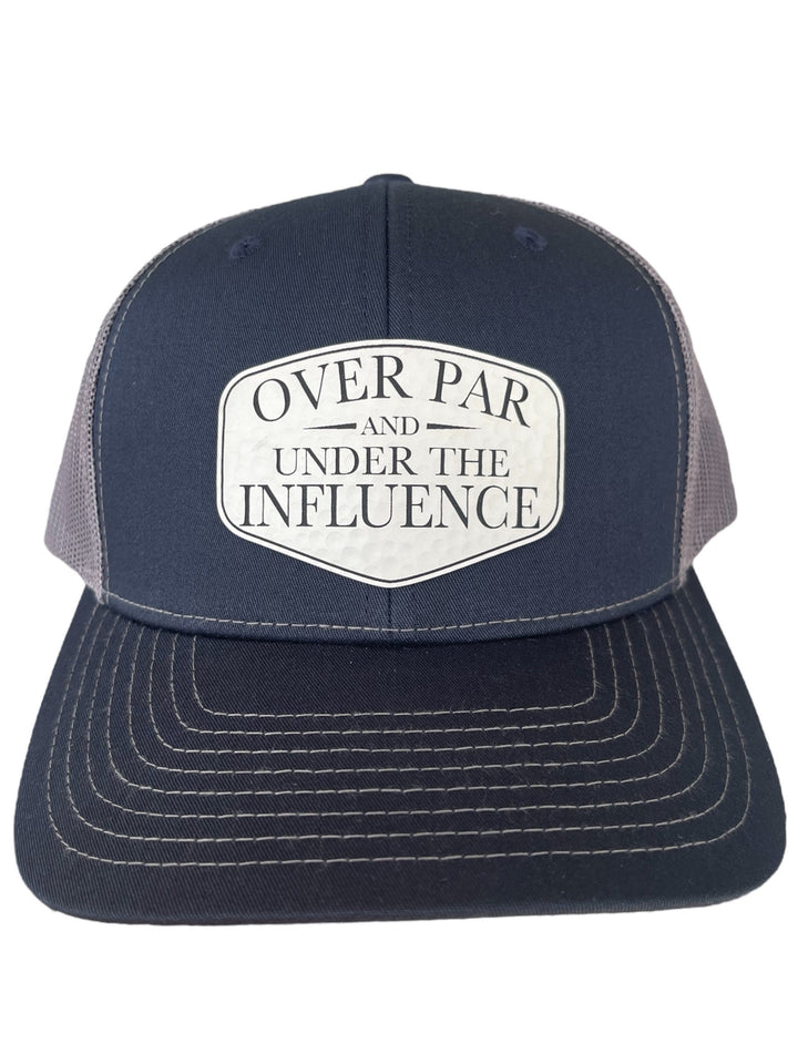 Over Par and Under the Influence funny golf Richardson 112 trucker hat by BubbleHead Ink