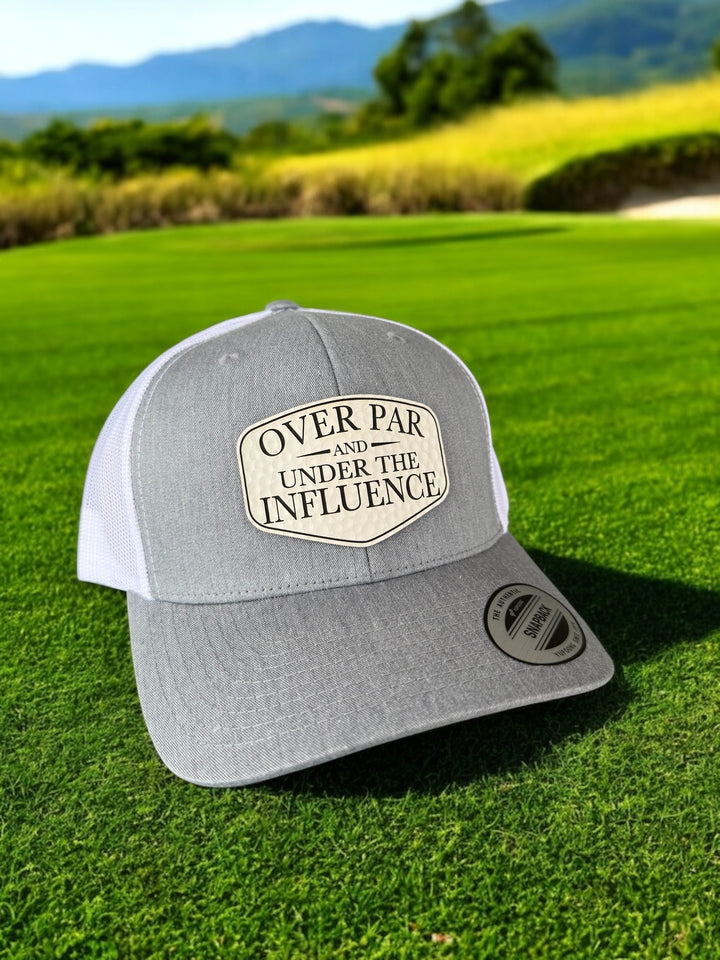 Over Par and Under the Influence funny golf Richardson 112 trucker hat by BubbleHead Ink