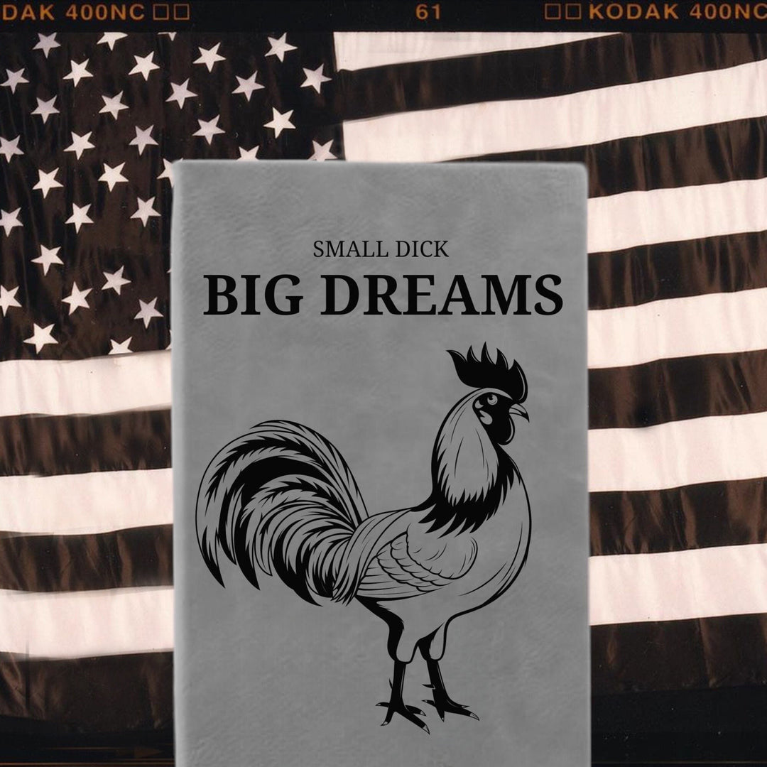 Small Dick Big Dreams funny personalized men&