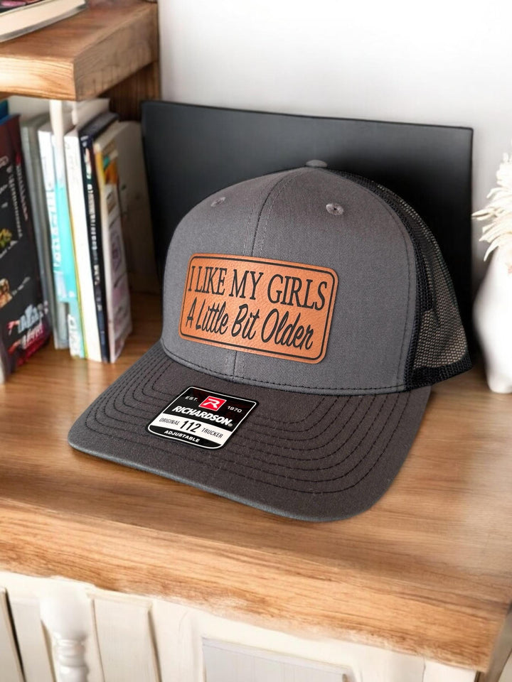 I Like My Girls A Little Older, Richardson 112 Patch Hat, Gift For Dad