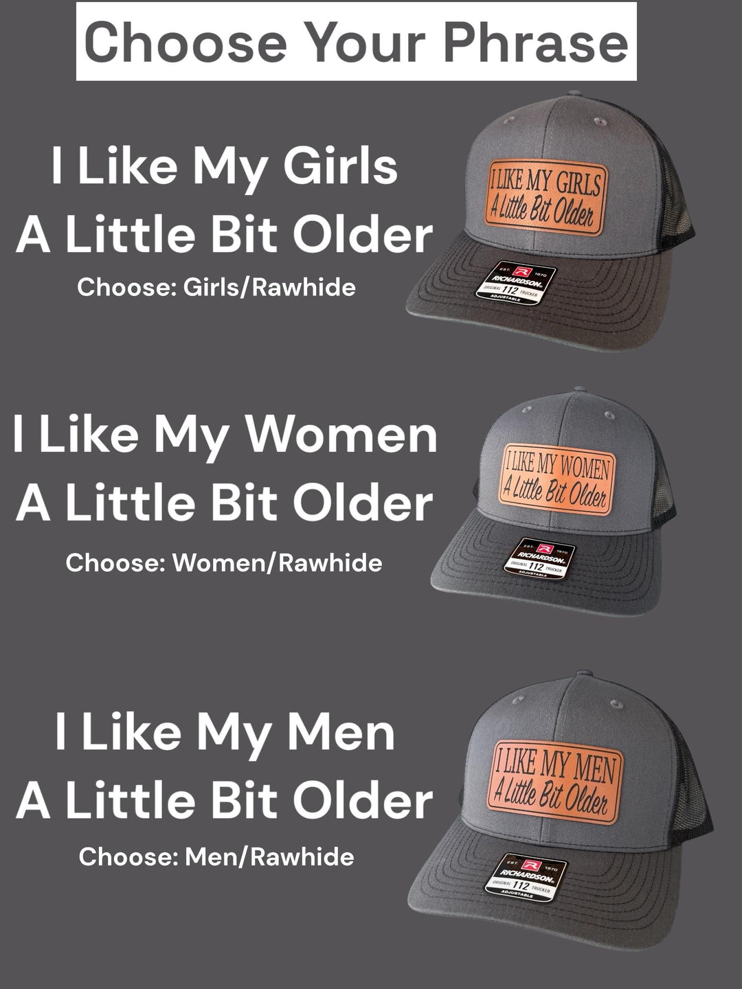 I Like My Women A Little Older, Richardson 112 Patch Hat, Valentine's Day Gift For Dad, Yupoong 6606