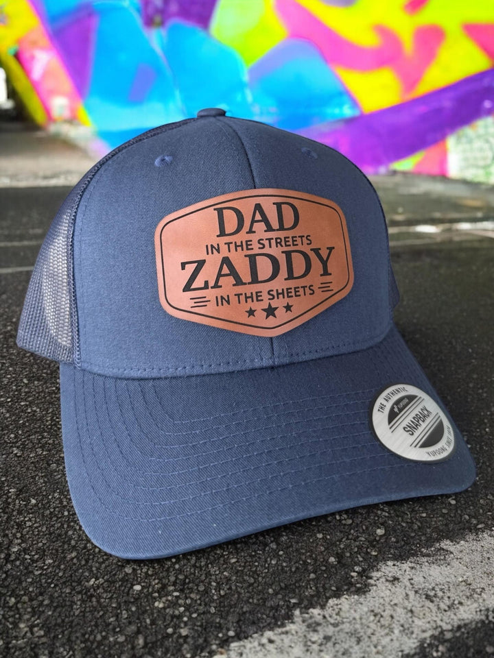 Zaddy Dad Hat, Hot Dad Hat, Dad in the Streets Zaddy in the Sheets Hat, Father's Day Gift From Wife, Baby Daddy Father's Day Gift