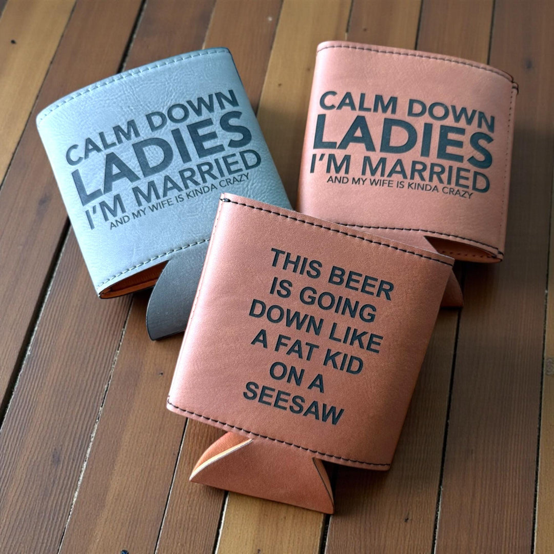 Funny Saying Can Cooler, New Husband Gift, Wedding Gift Party Favor
