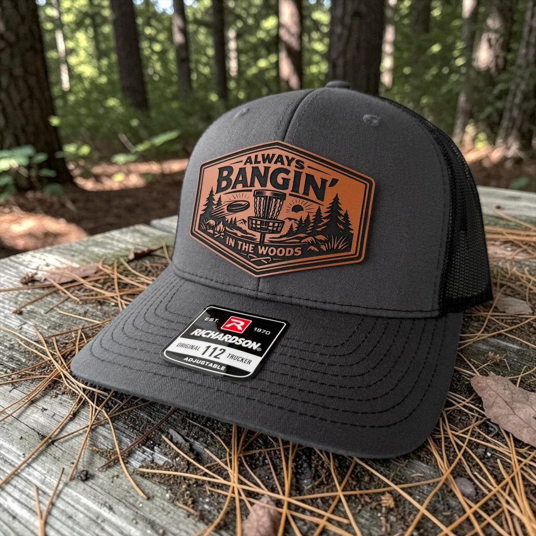 Disc Golf Hat for Men, Always Bangin’ In The Woods Trucker Hat, Funny Gift For Him