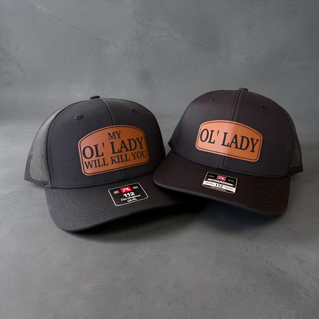 My Ol' Lady Will Kill You Matching Couple Hats, Funny His and Her Gifts