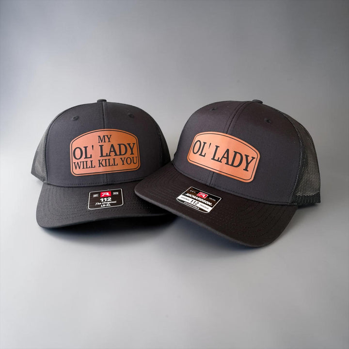 My Ol' Lady Will Kill You Matching Couple Hats, Funny His and Her Gifts