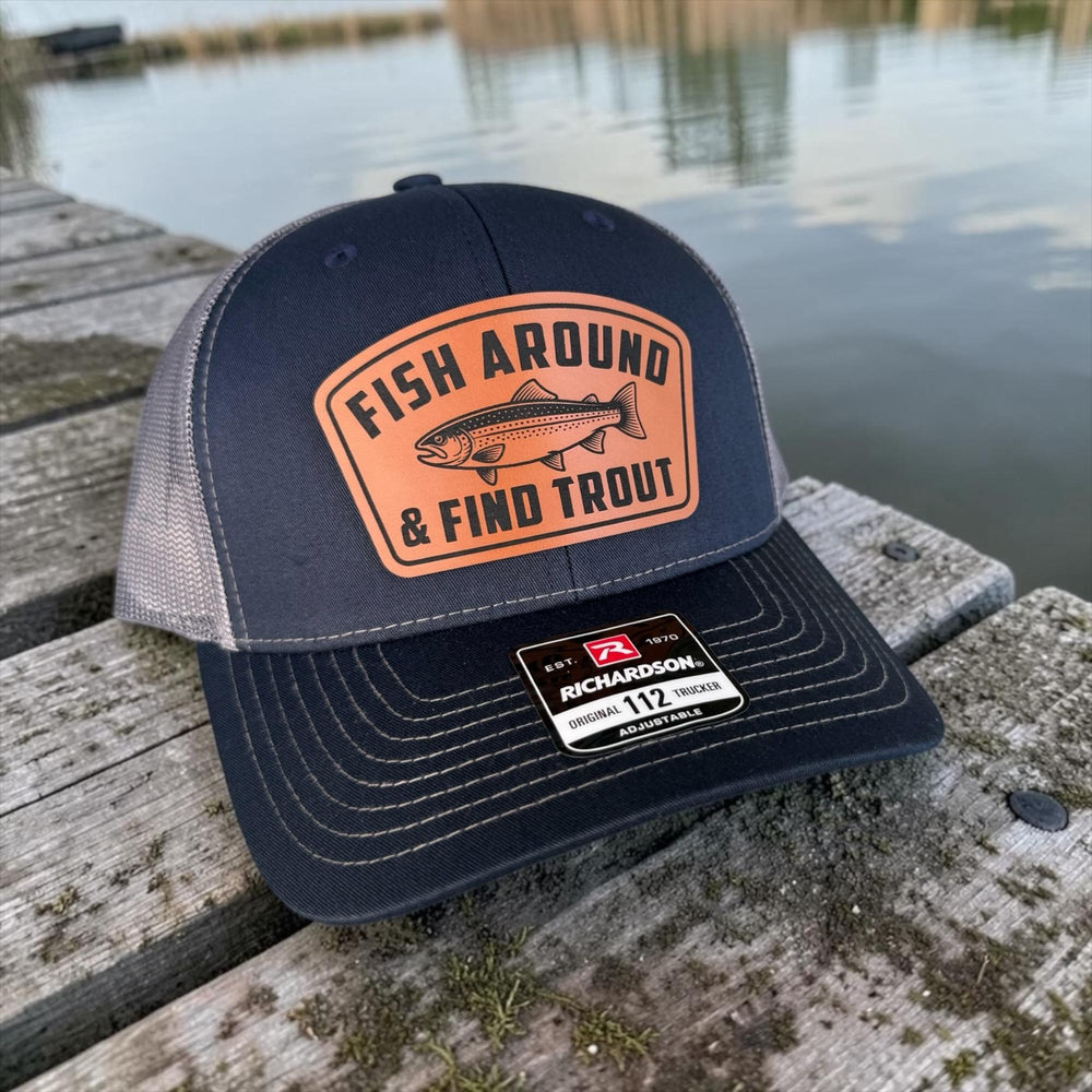 Fish Around And Find Trout Hat, Funny Fisherman Gift For Dad
