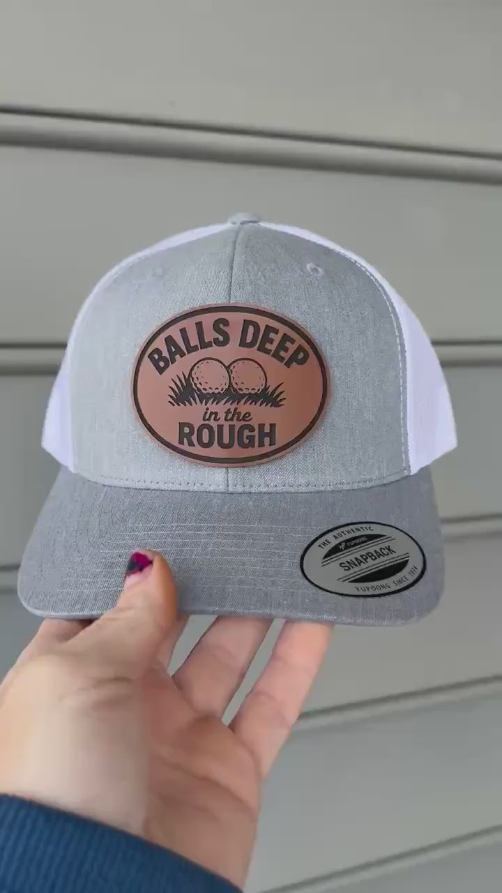 Funny Golf Dad Hat, Balls Deep in the Rough Trucker Hat, Father’s Day Gift for Him, Golf Hat for Men, Snapback Golf Cap with Humor